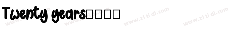 Twenty years字体转换